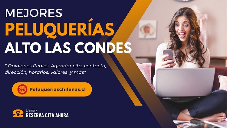 Peluquerias en Alto las condes
